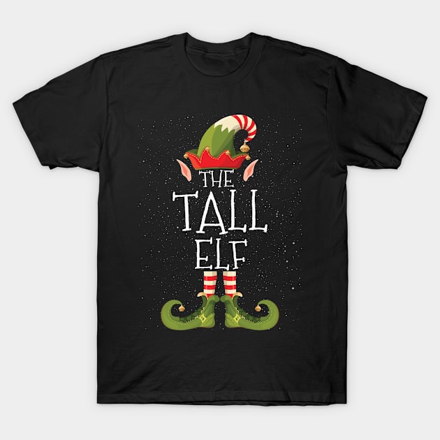 TALL Elf Family Matching Christmas Group Funny Gift T-Shirt by heart teeshirt